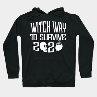 Witch Way To Survive Hoodie